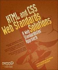 bokomslag HTML and CSS Web Standards Solutions: A Web Standardistas' Approach