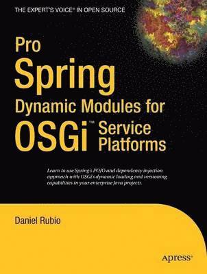 bokomslag Pro Spring Dynamic Modules for OSGi  Service Platforms