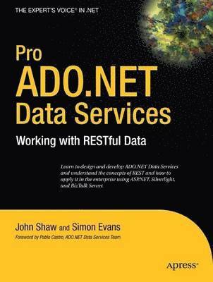 John Shaw, Gary Evans, Simon Evans - Pro ADO.NET Data Services, Häftad