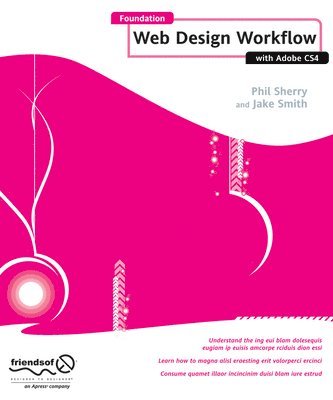 Phil Sherry, Jake Smith, Sherry Smith - Foundation Web Design Workflow with Adobe CS4, Häftad