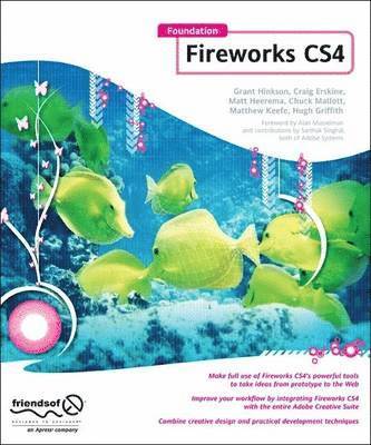 Hugh Griffith, Rogie King, Nathan Smith, Chuck Mallott, Matt Heerema, Craig Erskine, Grant Hinkson - Foundation Fireworks CS4, Häftad