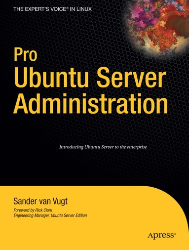 Sander van Vugt - Pro Ubuntu Server Administration, Häftad