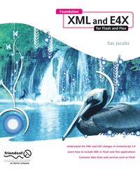 bokomslag Foundation XML and E4X for Flash and Flex