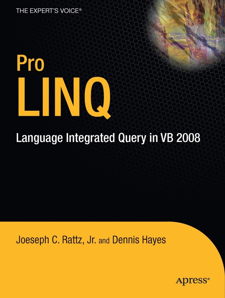 Joseph Rattz, Dennis Hayes, Jr. Rattz, Joseph C. - Pro LINQ in VB8, Häftad