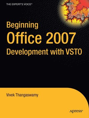 Beginning Office 2007 Development with VSTO 1
