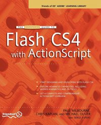 bokomslag The Essential Guide to Flash CS4 with ActionScript