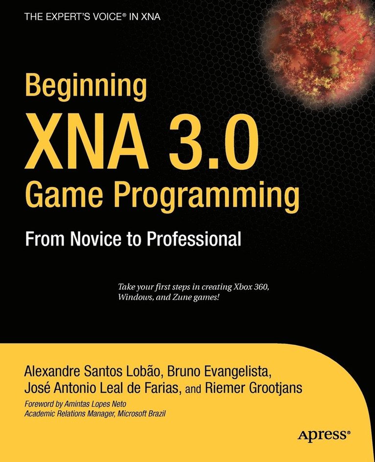 Beginning XNA 3.0 Game Programming: From Novice to Professional 1