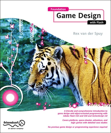 Rex van der Spuy - Foundation Game Design with Flash, Häftad