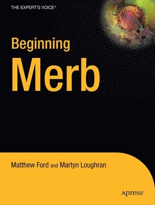 Brian Bommarito, Matthew Ford, Martyn Loughran - Beginning Merb, Häftad