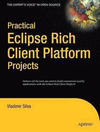 bokomslag Practical Eclipse Rich Client Platform Projects