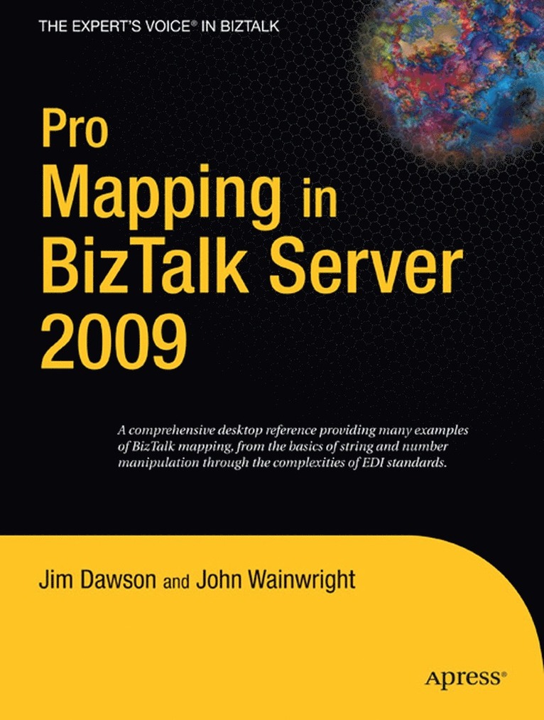 Jim Dawson, John Wainwright - Pro Mapping in BizTalk Server 2009, Häftad