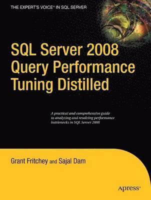 bokomslag SQL Server 2008 Query Performance Tuning Distilled