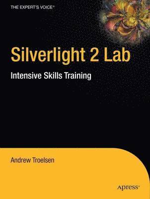 Andrew W. Troelsen, Andrew Troelsen - Silverlight 2 Lab, Häftad