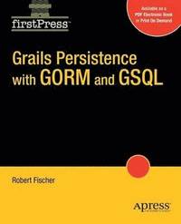 bokomslag Grails Persistance with GORM and GSQL