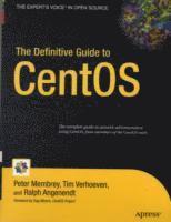 bokomslag The Definitive Guide to CentOS