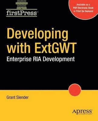 bokomslag Developing with Ext GWT: Enterprise RIA Development