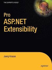 bokomslag Pro ASP.NET Extensibility