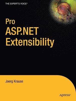 Pro ASP.NET Extensibility 1