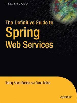 Definitive Guide to Spring Web Services