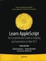 bokomslag Learn AppleScript: The Comprehensive Guide to Scripting and Automation on Mac OS X