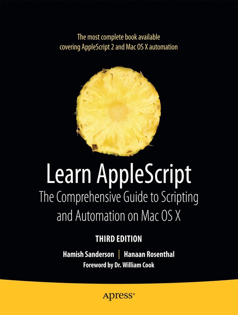 Learn AppleScript: The Comprehensive Guide to Scripting and Automation on Mac OS X 1