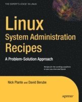 bokomslag Linux System Administration Recipes: A Problem-Solution Approach