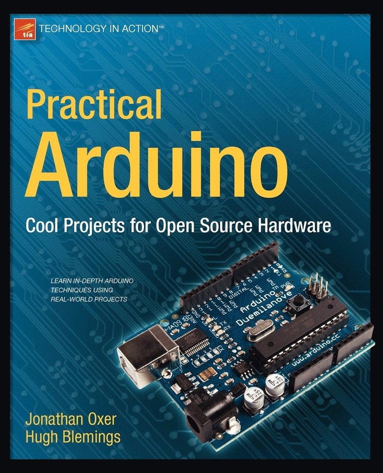 Practical Arduino: Cool Projects for Open Source Hardware 1