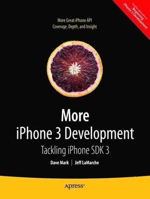 bokomslag More iPhone 3 Development: Tackling iPhone SDK 3