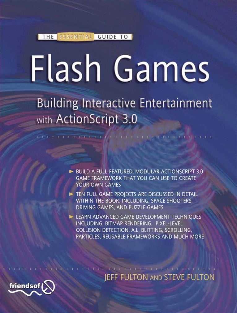Jeff Fulton, Steve Fulton - Essential Guide to Flash Games, Häftad
