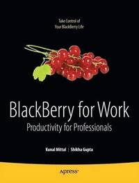 bokomslag BlackBerry for Work: Productivity for Professionals