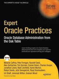 bokomslag Expert Oracle Practices: Oracle Database Administration from the Oak Table