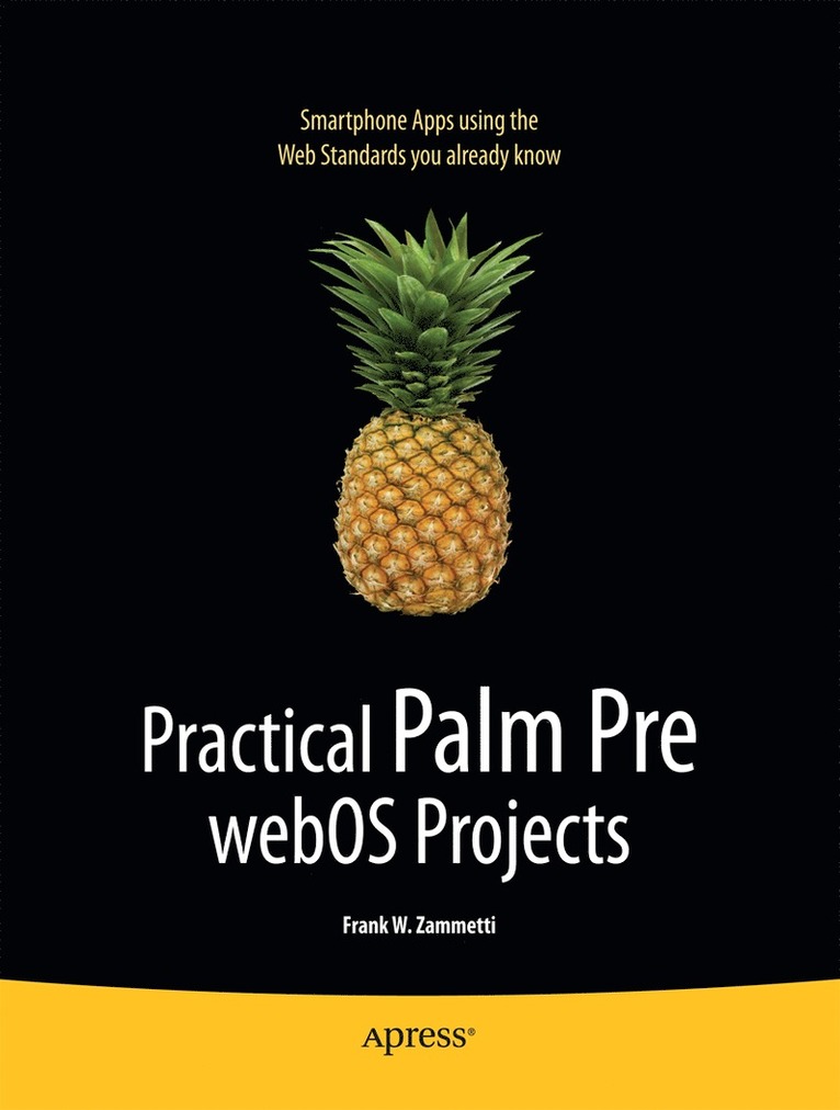 Frank Zammetti, Frank W. Zammetti - Practical Palm Pre webOS Projects, Häftad