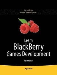 bokomslag Learn Blackberry Games Development