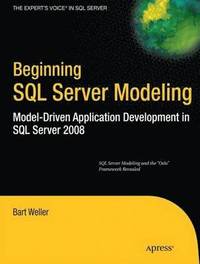 bokomslag Beginning SQL Server Modeling: Model-Driven Application Development in SQL Server