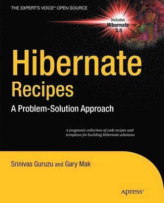 Gary Mak, Srinivas Guruzu - Hibernate Recipes, Häftad