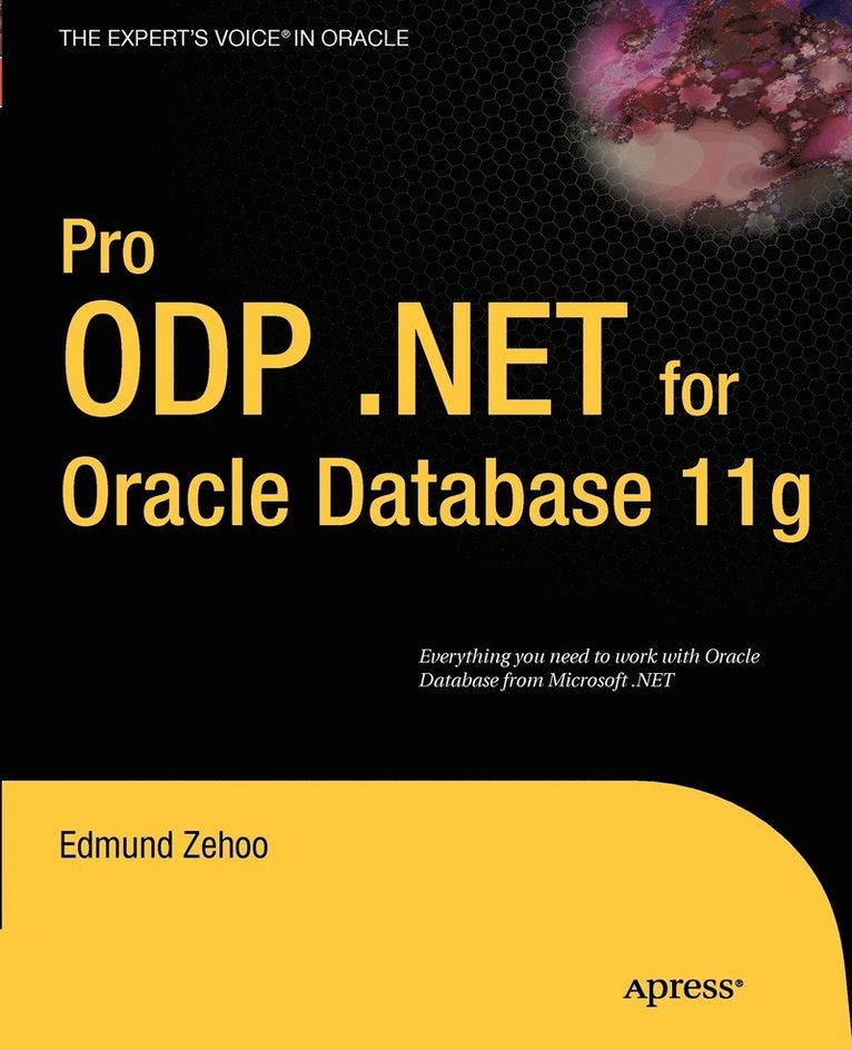 Pro ODP.NET for Oracle Database 11g 1