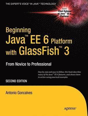 Beginning Java EE 6 with GlassFish 3 1