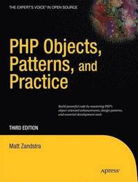 bokomslag PHP Objects, Patterns and Practice 3rd Edition