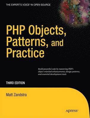 Matt Zandstra - PHP Objects, Patterns and Practice, Häftad