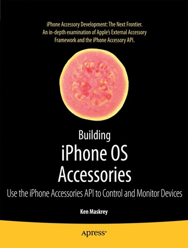 bokomslag Building iPhone OS Accessories