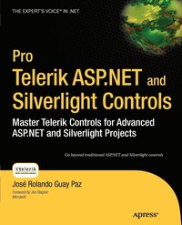bokomslag Pro Telerik ASP.NET and Silverlight Controls: Master Telerik Controls for Advanced ASP.NET and Silverlight Projects