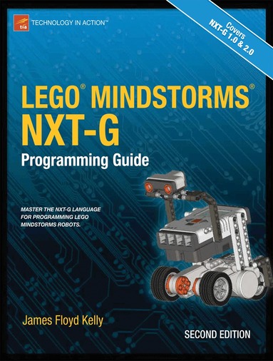James Floyd Kelly - LEGO MINDSTORMS NXT-G Programming Guide, Häftad