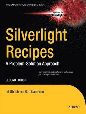 Silverlight Recipes: A Problem-Solution Approach 2nd Edition 1