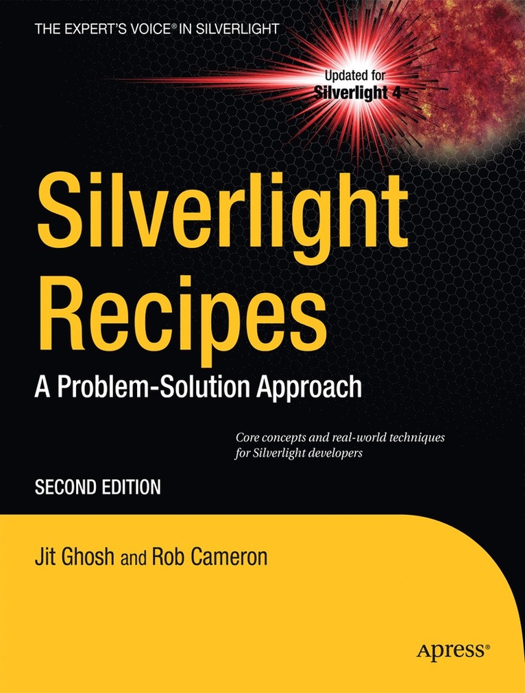 Jit Ghosh, Rob Cameron - Silverlight Recipes, Häftad