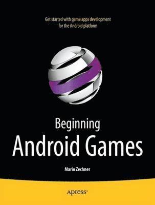 bokomslag Beginning Android Games