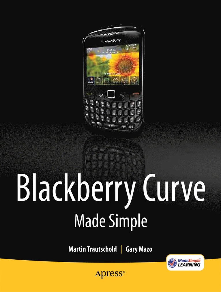 BlackBerry Curve Made Simple: For the BlackBerry Curve 8520, 8530 and 8500 Series 1