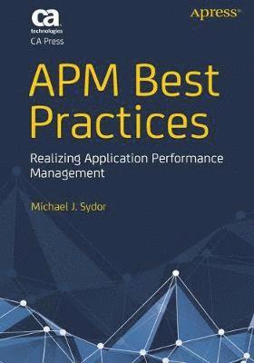 APM Best Practices: Realizing Application Performance Management 1