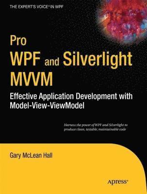 Gary Hall, Gary McLean Hall - Pro WPF and Silverlight MVVM, Häftad