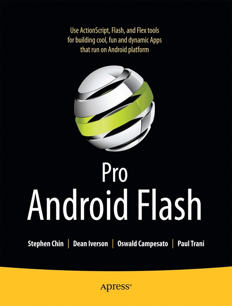 Stephen Chin, Dean Iverson, Oswald Campesato, Paul Trani - Pro Android Flash, Häftad