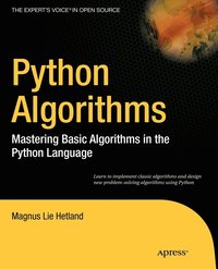 bokomslag Python Algorithms: Mastering Basic Algorithms in the Python Language